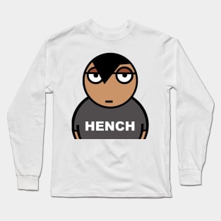 Hench tough and tasty Long Sleeve T-Shirt